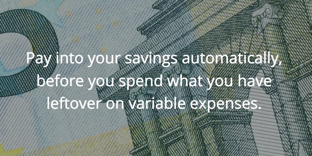 Pay into your savings automatically